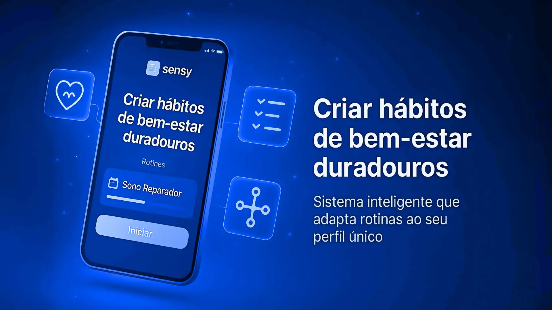 App Sensy - Criar hábitos de bem-estar duradouros