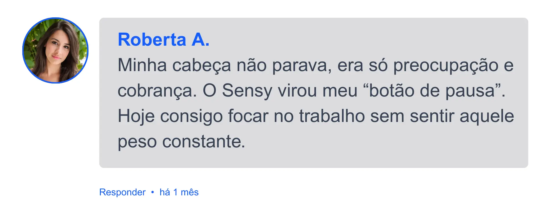 Depoimento Roberta A. - Comunidade Sensy